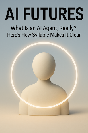 What is an AI agent: Syllable definition for action-driven multi-channel agents